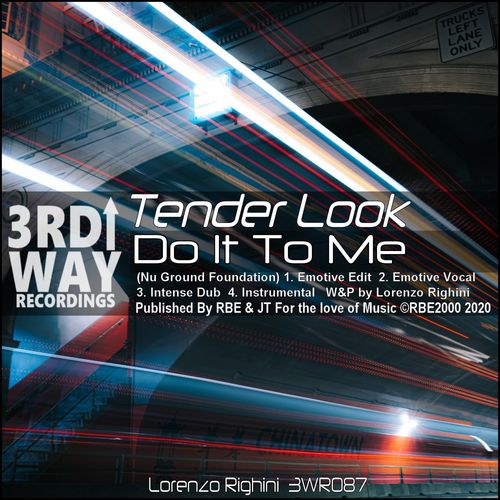 Tender Look - Do It To Me / 3rd Way Recordings