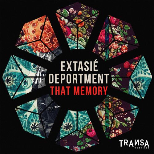 Extasie & Deportment - That Memory / TRANSA RECORDS