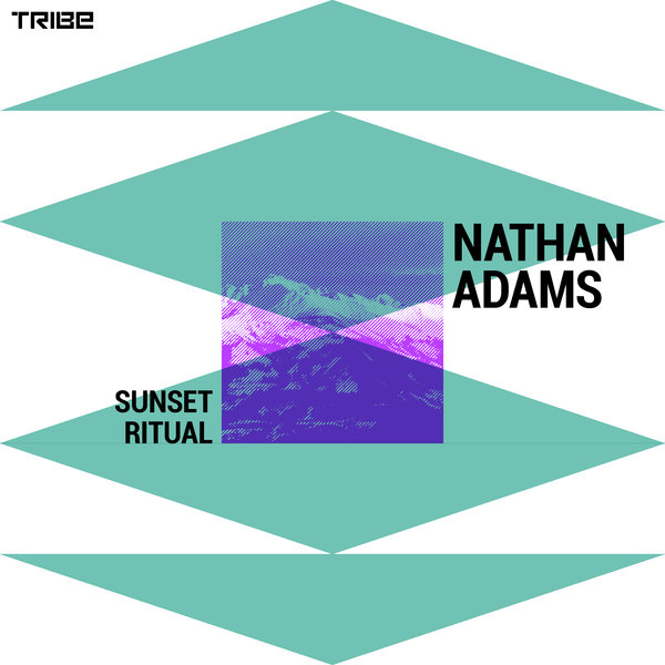 Nathan Adams - Sunset Ritual (Tribe Vocal) / Tribe Records