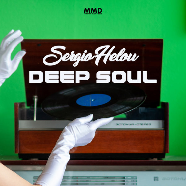 Sergio Helou - Deep Soul / Marivent Music Digital