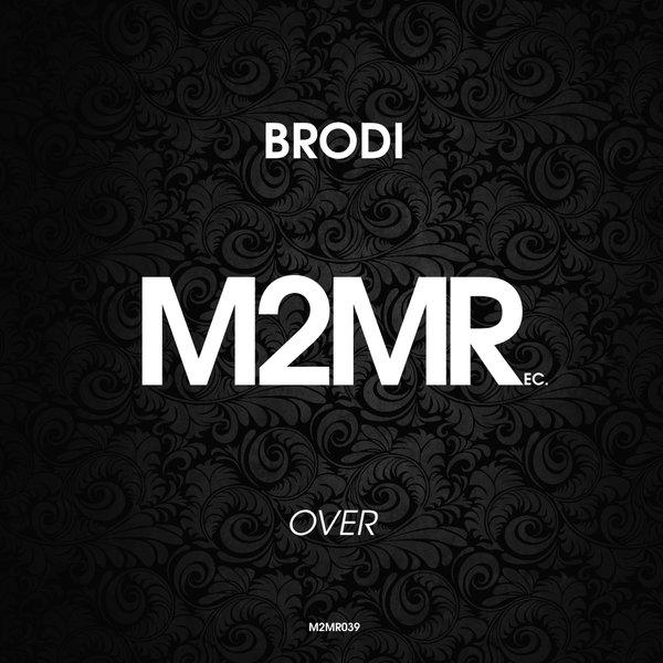 Brodi - Over / M2MR