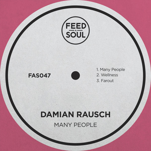 Damian Rausch - Many People / Feedasoul Records
