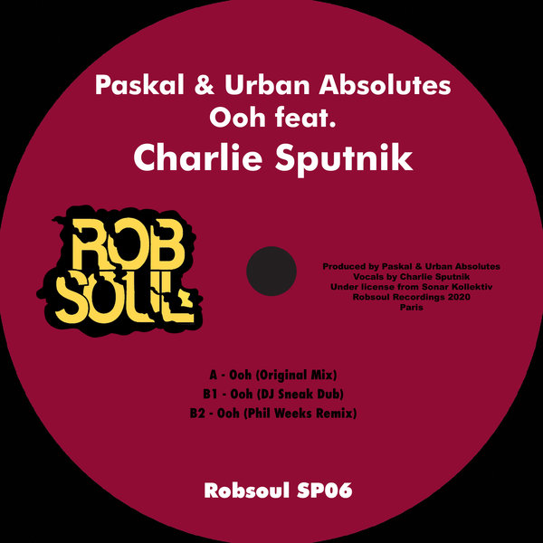 Paskal & Urban Absolutes - Ooh / Robsoul