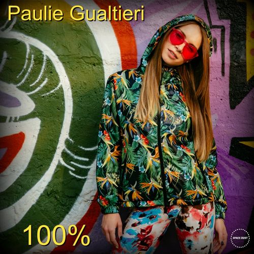 Paulie Gualtieri - 100% / Space Dust