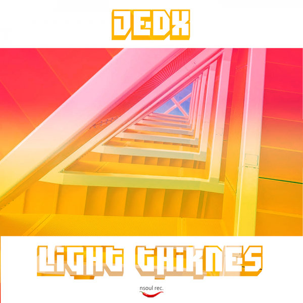 JedX - Light Thikness / Nsoul Records