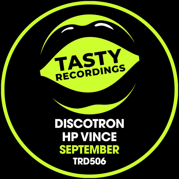 Discotron & HP Vince - September / Tasty Recordings Digital
