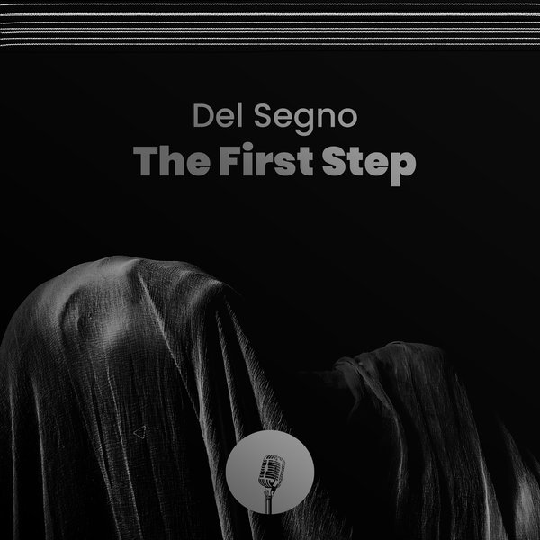 Del Segno - The First Step / Sanelow Label