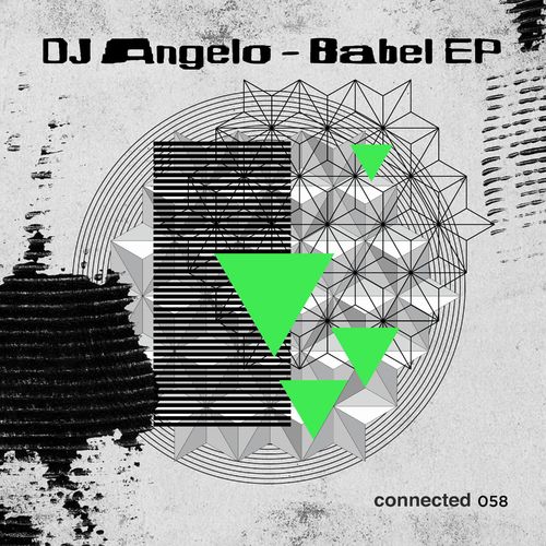 DJ Angelo - Babel EP / Connected