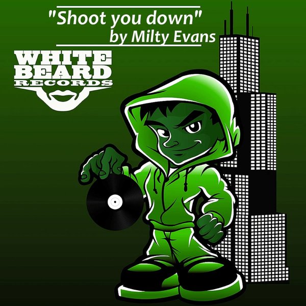 Milty Evans - Shoot You Down / Whitebeard Records