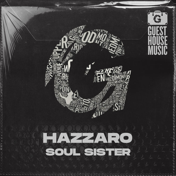 Hazzaro - Soul Sister / Guesthouse Music