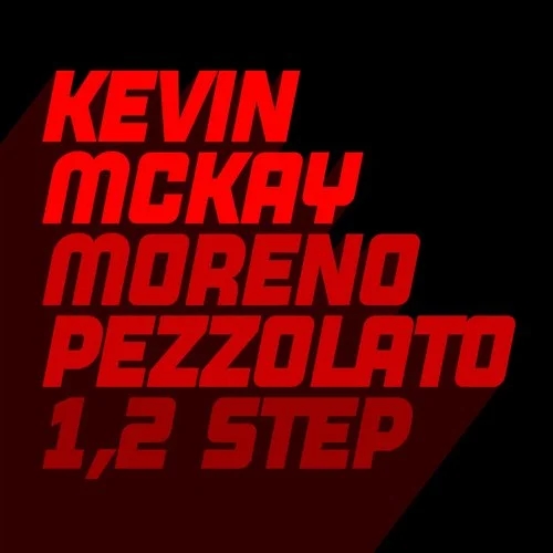 Kevin McKay & Moreno Pezzolato - 1, 2 Step / Glasgow Underground