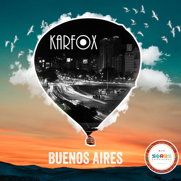 KARFOX - Buenos Aires / Seres Producoes