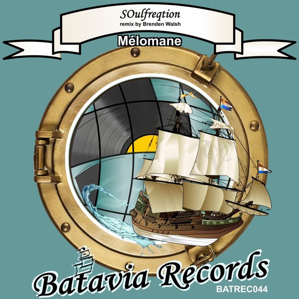 Soulfreqtion - Mélomane / Batavia Records