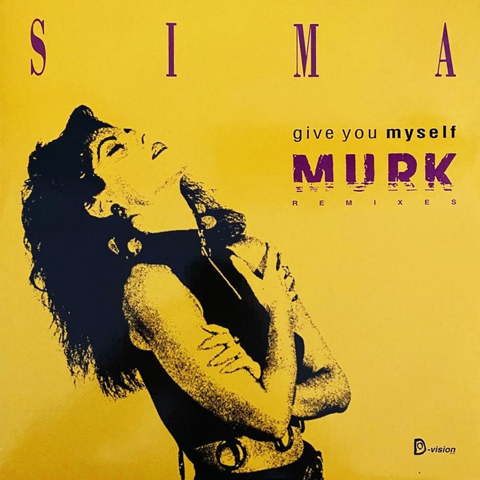 sima - Give You Myself (Murk Remixes) / D:Vision