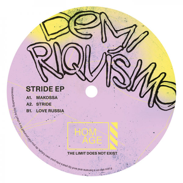 Demi Riquísimo - Stride EP / HOMAGE