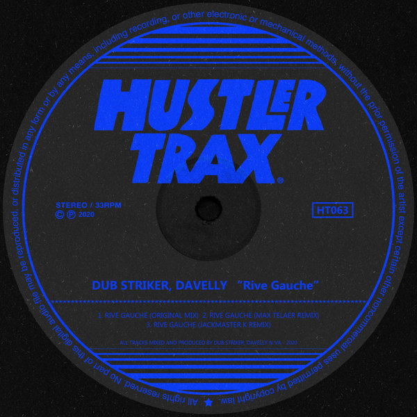 Dub Striker & Davelly - Rive Gauche / Hustler Trax