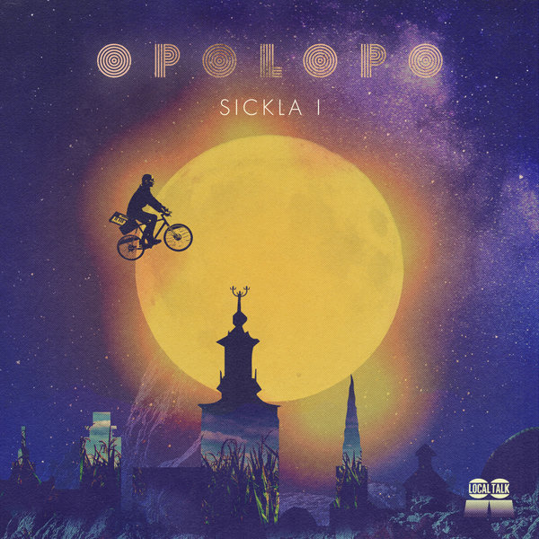 Opolopo - Sickla Part 1 / Local Talk