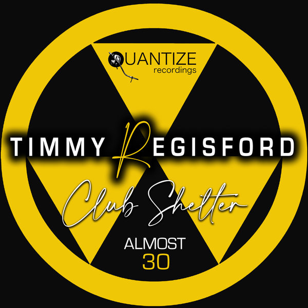 Timmy Regisford - Almost 30 / Quantize Recordings