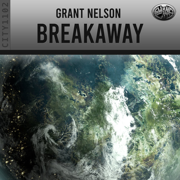 Grant Nelson - Breakaway / Swing City