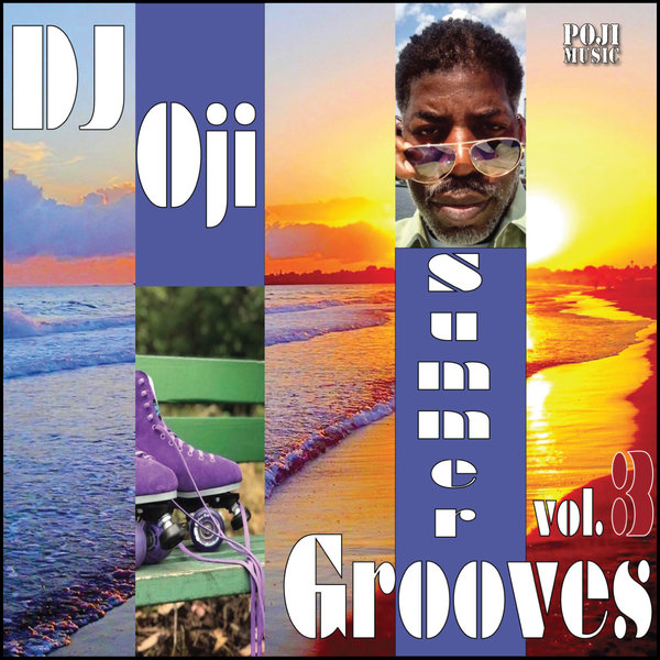 DJ Oji - Summer Grooves Vol. 3 / POJI Records