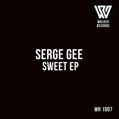 Serge Gee - Sweet / Walker Records