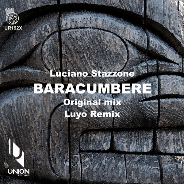 Luciano Stazzone - Baracumbere / Union Records