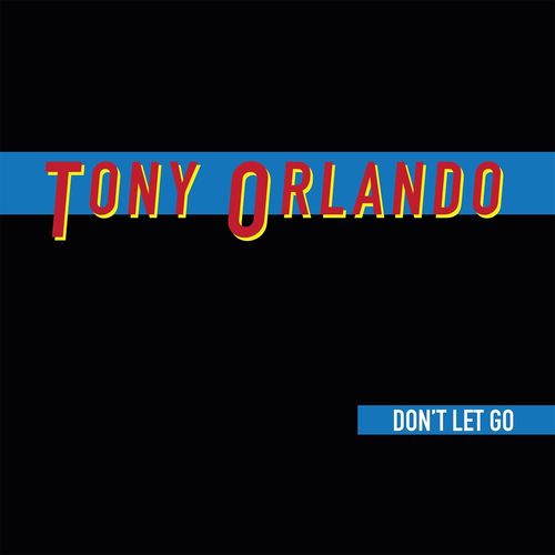 Tony Orlando - Don't Let Go / Spaziale Recordings