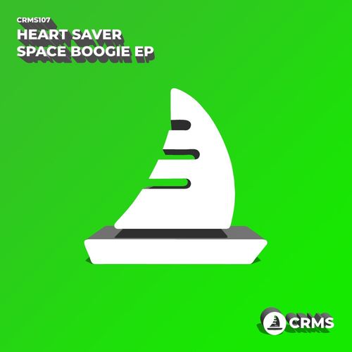 Heart Saver - Space Boogie EP / CRMS Records