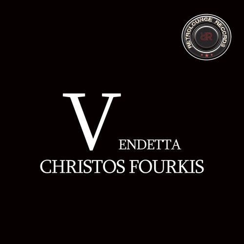Christos Fourkis - Vendetta / Retrolounge Records