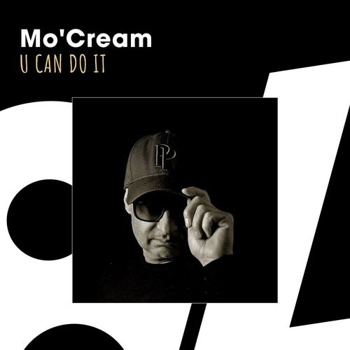 Mo'Cream - U Can Do It / 84Bit Music