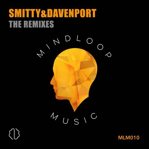 Smitty & Davenport - The Remixes / Mind Loop Music