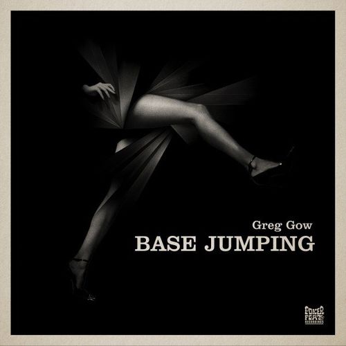 Greg Gow - Base Jumping / Poker Flat Recordings