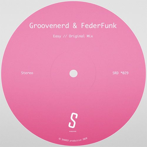 Groovenerd & FederFunk - Easy / Shared Rec