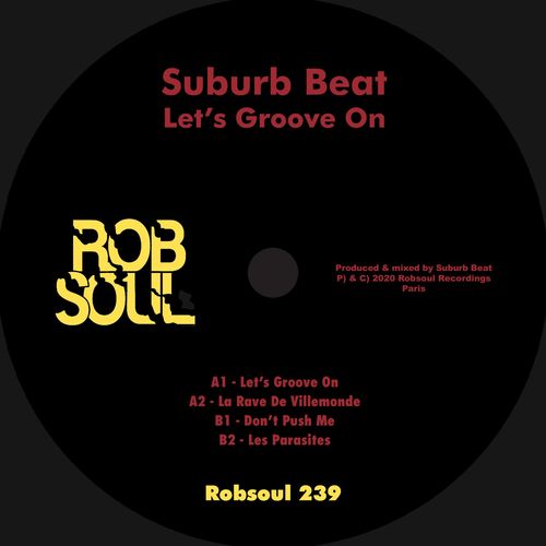 Suburb Beat - Let's Groove On / Robsoul