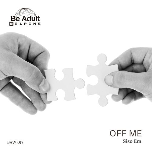 Siso Em - Off Me / Be Adult Weapons