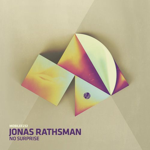 Jonas Rathsman - No Surprise / Mobilee Records