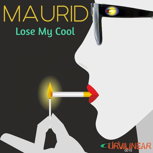 Maurid - Lose My Cool / Curvilinear