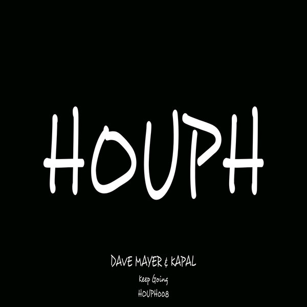 Dave Mayer & Kapal - Keep Going / HOUPH