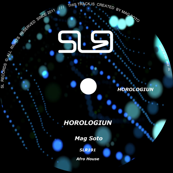 Mag Soto - Horologiun / SL Records