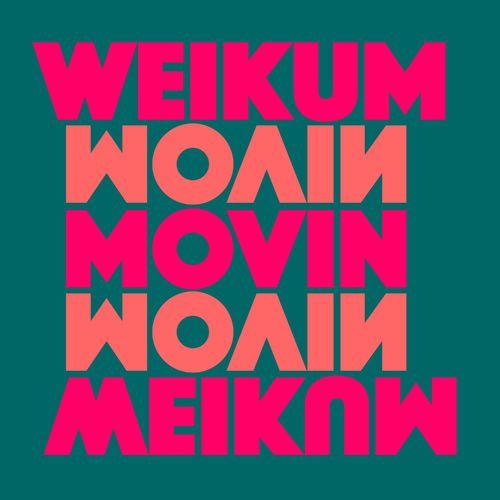 Weikum - Movin / Glasgow Underground