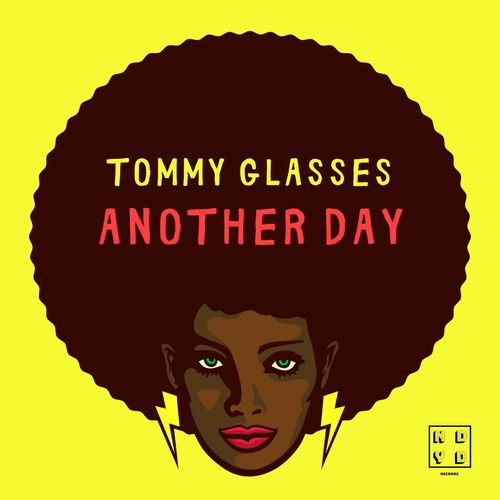 Tommy Glasses - Another Day / NDYD Records