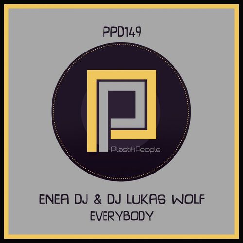 Enea Dj & DJ Lukas Wolf - Everybody / Plastik People Digital