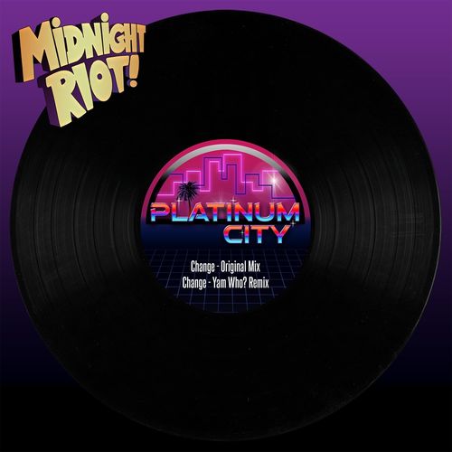 Platinum City - Change / Midnight Riot