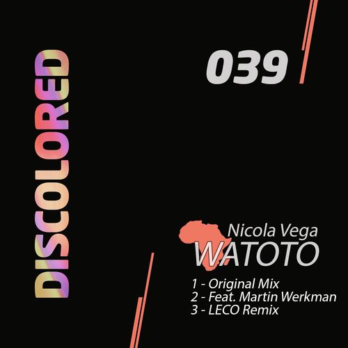 Nicola Vega - Watoto / Discolored