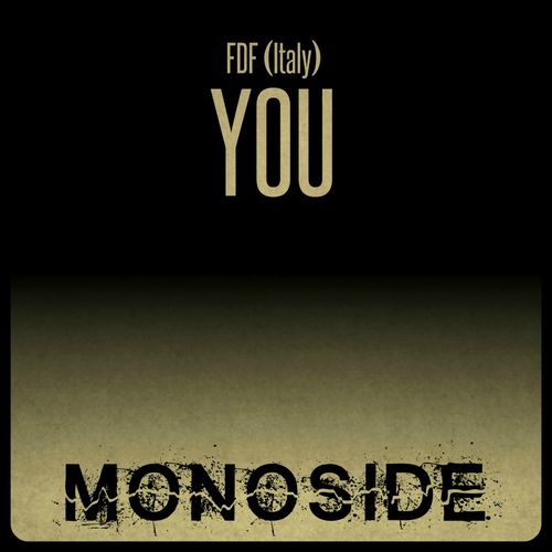 FDF (Italy) - You / MONOSIDE