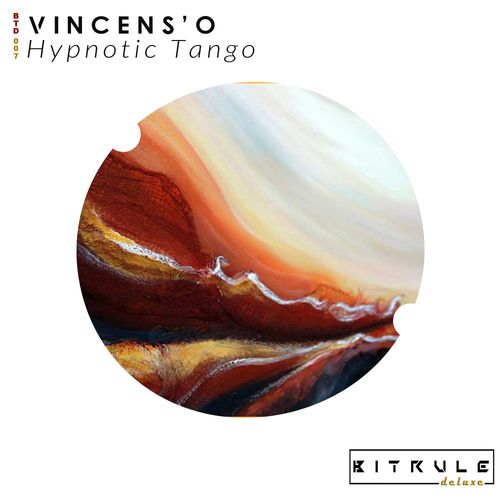 Vincens' O - Hypnotic Tango / Bit Deluxe