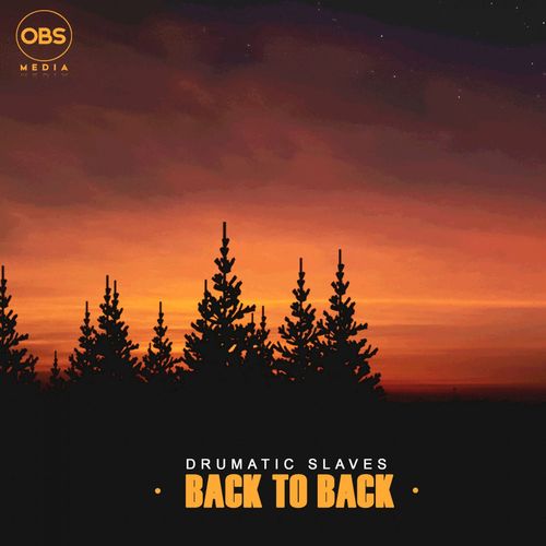 Drumatic Slaves - Back To Back / OBS Media