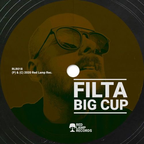 Filta - Big Cup / Red Lamp Records