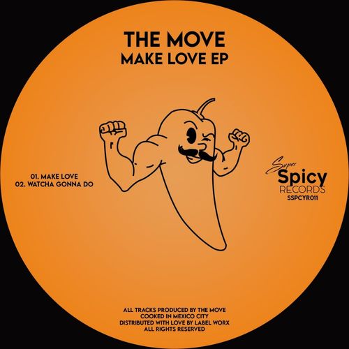 The Move - Make Love EP / Super Spicy Records