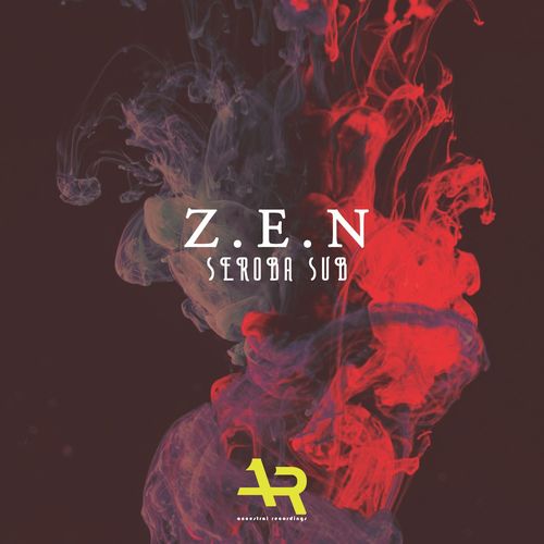 Z.E.N - Seroba Sub / Ancestral Recordings